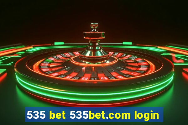 535 bet 535bet.com login